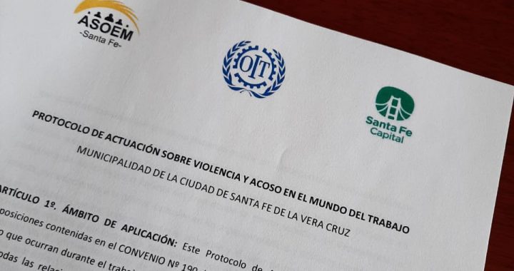 BAJO ASESORAMIENTO DE LA  OIT, ASOEM y MUNICIPALIDAD DE SANTA FE SUSCRIBIERON UN PROTOCOLO DE ACTUACIÓN SOBRE VIOLENCIA Y ACOSO LABORAL