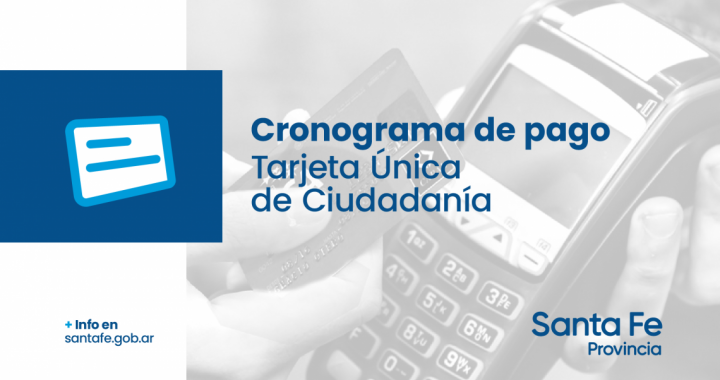 EL 28 DE ABRIL SE ACREDITARÁN LOS FONDOS DE LA TARJETA ÚNICA DE CIUDADANÍA