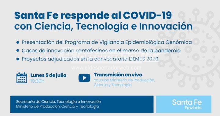 SANTA FE RESPONDE AL COVID-19 CON CIENCIA, TECNOLOGÍA E INNOVACIÓN