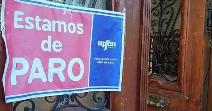 UPCN DICTÓ UN NUEVO PARO QUE SE HARÁ EFECTIVO ESTA SEMANA