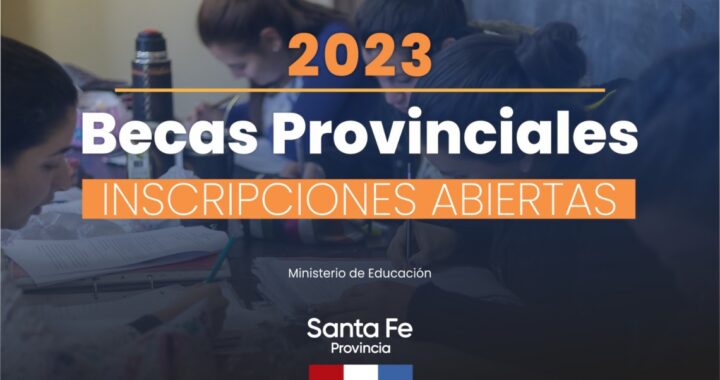 LA PROVINCIA ABRIÓ LA INSCRIPCIÓN AL PROGRAMA PROVINCIAL DE BECAS EDUCATIVAS 2023