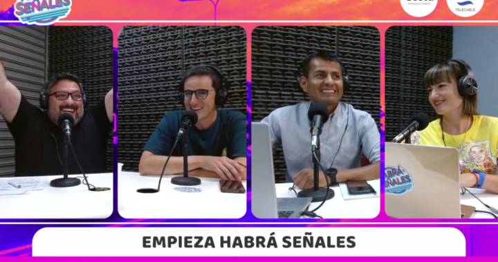 ¡ARRANCÓ «HABRÁ SEÑALES» CON FUERZA! DEBATES Y CULTURA EN UNA EXPERIENCIA MULTIPLATAFORMA